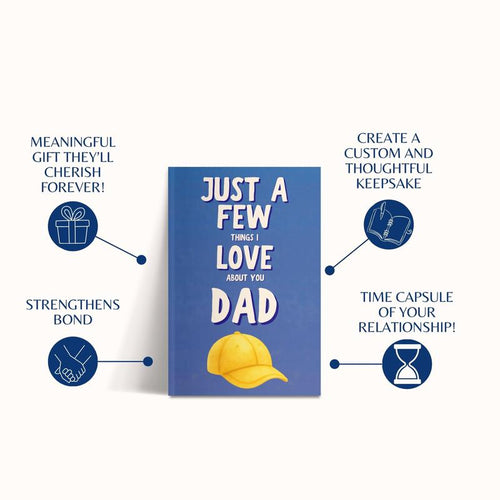 Just A Few Things I Love About You, Dad